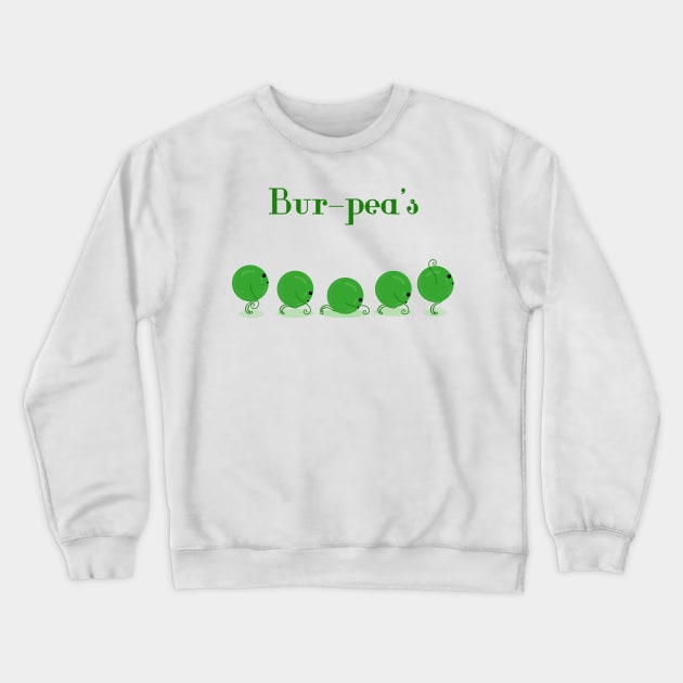 Burpee peas Crewneck Sweatshirt by TeawithAlice